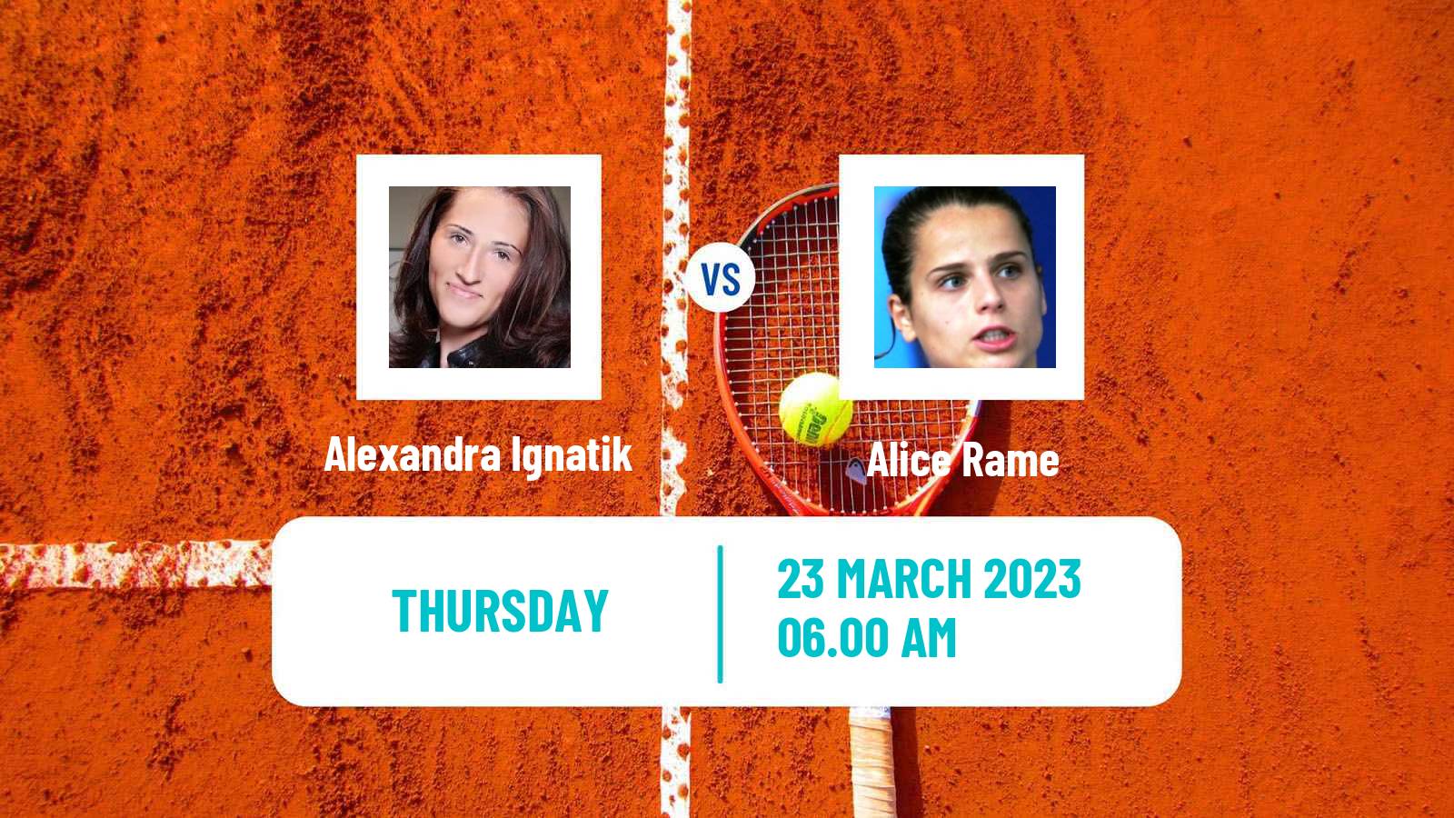 Tennis ITF Tournaments Alexandra Ignatik - Alice Rame