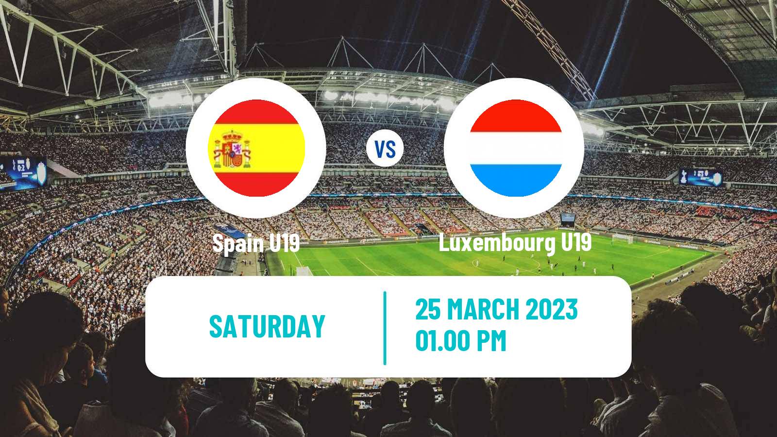 Soccer UEFA Euro U19 Spain U19 - Luxembourg U19