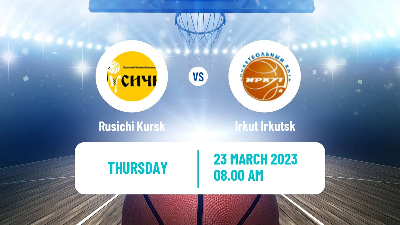 Basketball Russian Super League Basketball Rusichi Kursk - Irkut Irkutsk