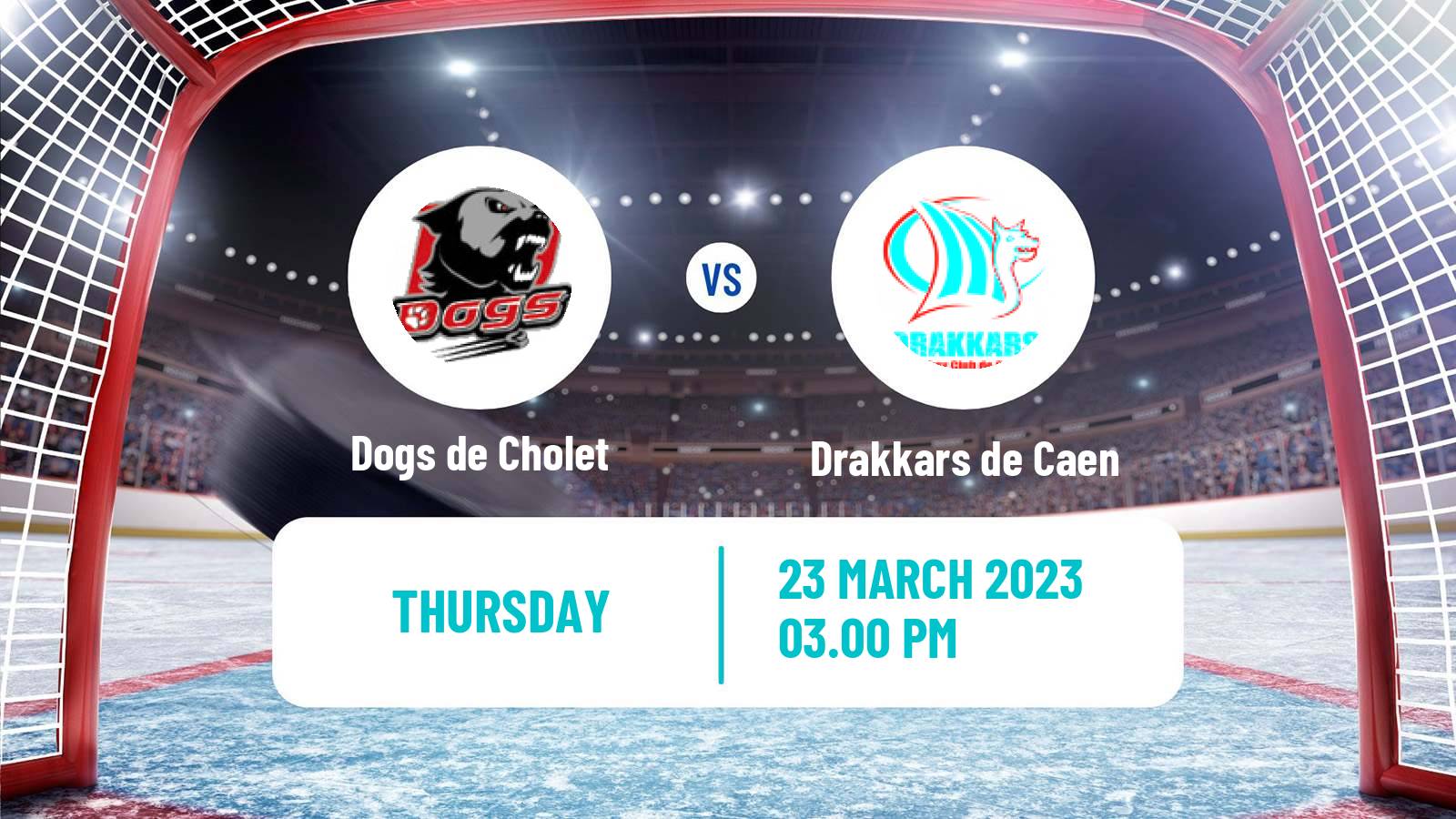 Hockey French D1 Ice Hockey Dogs de Cholet - Drakkars de Caen