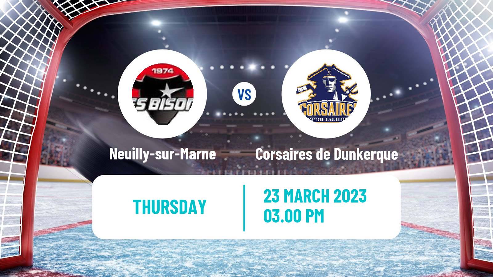 Hockey French D1 Ice Hockey Neuilly-sur-Marne - Corsaires de Dunkerque
