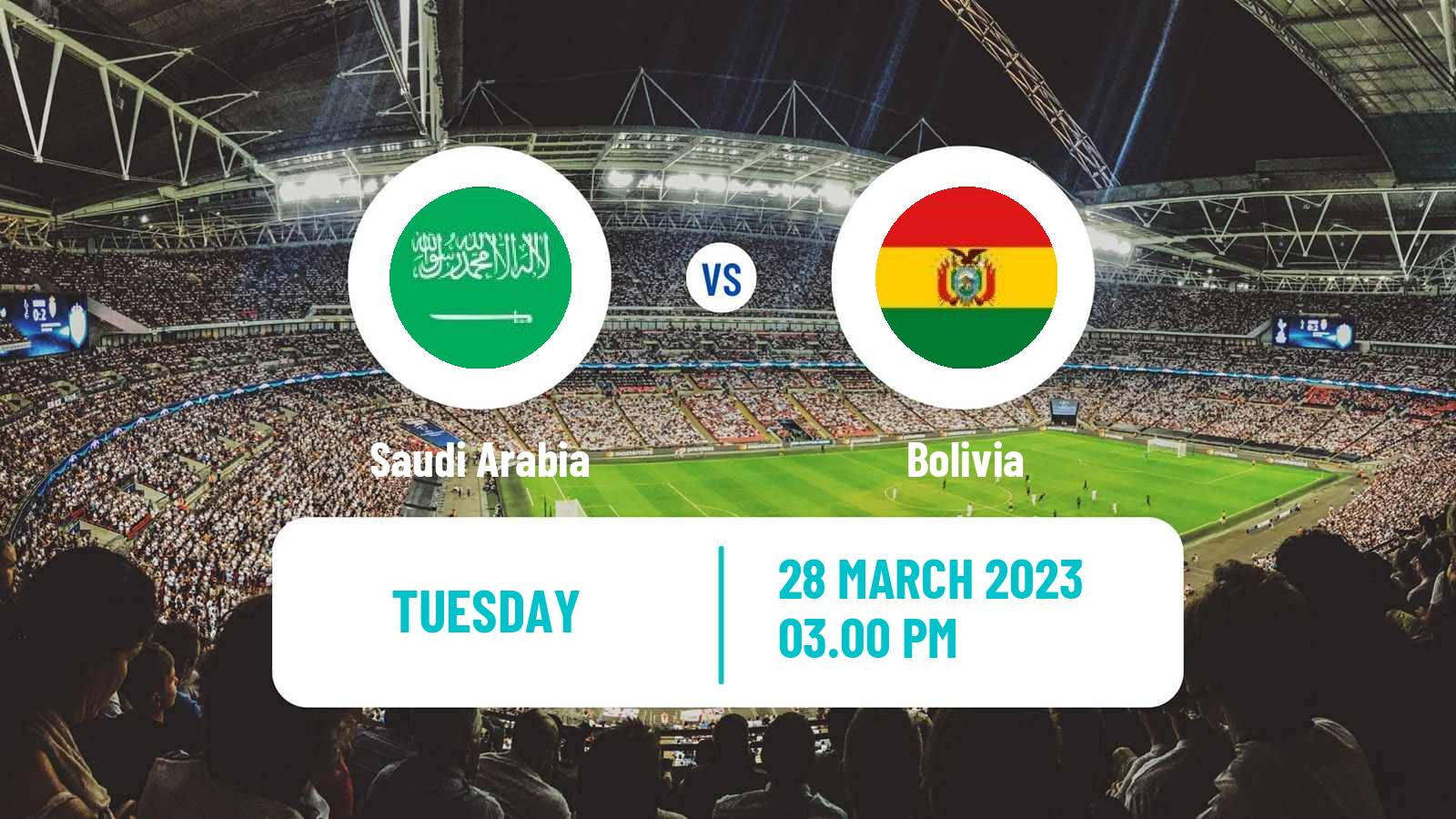 Soccer Friendly Saudi Arabia - Bolivia