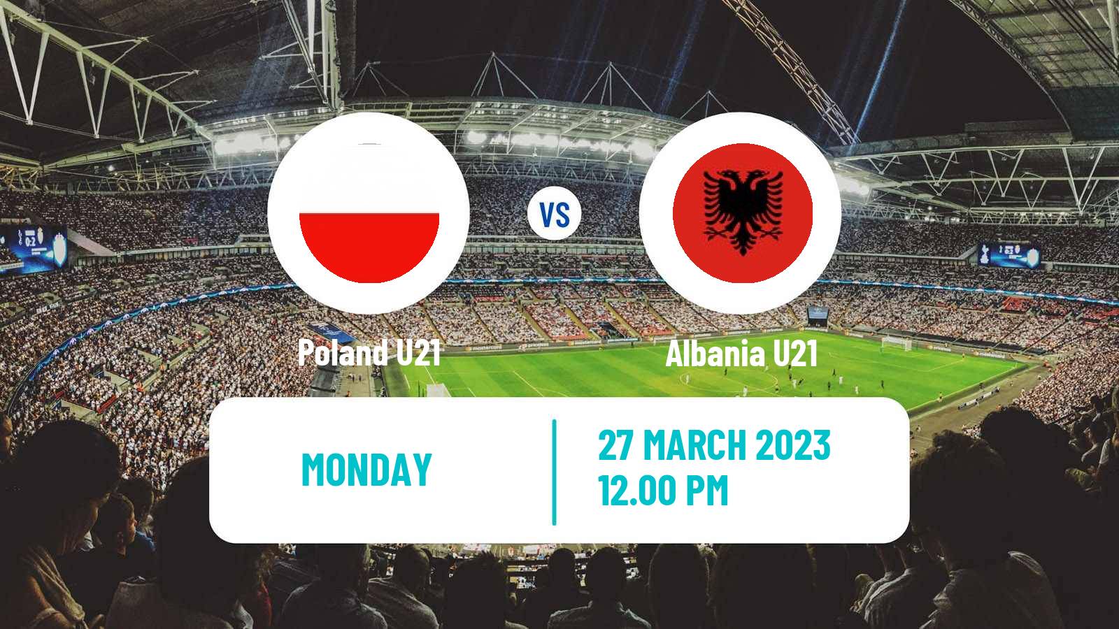 Soccer Friendly Poland U21 - Albania U21