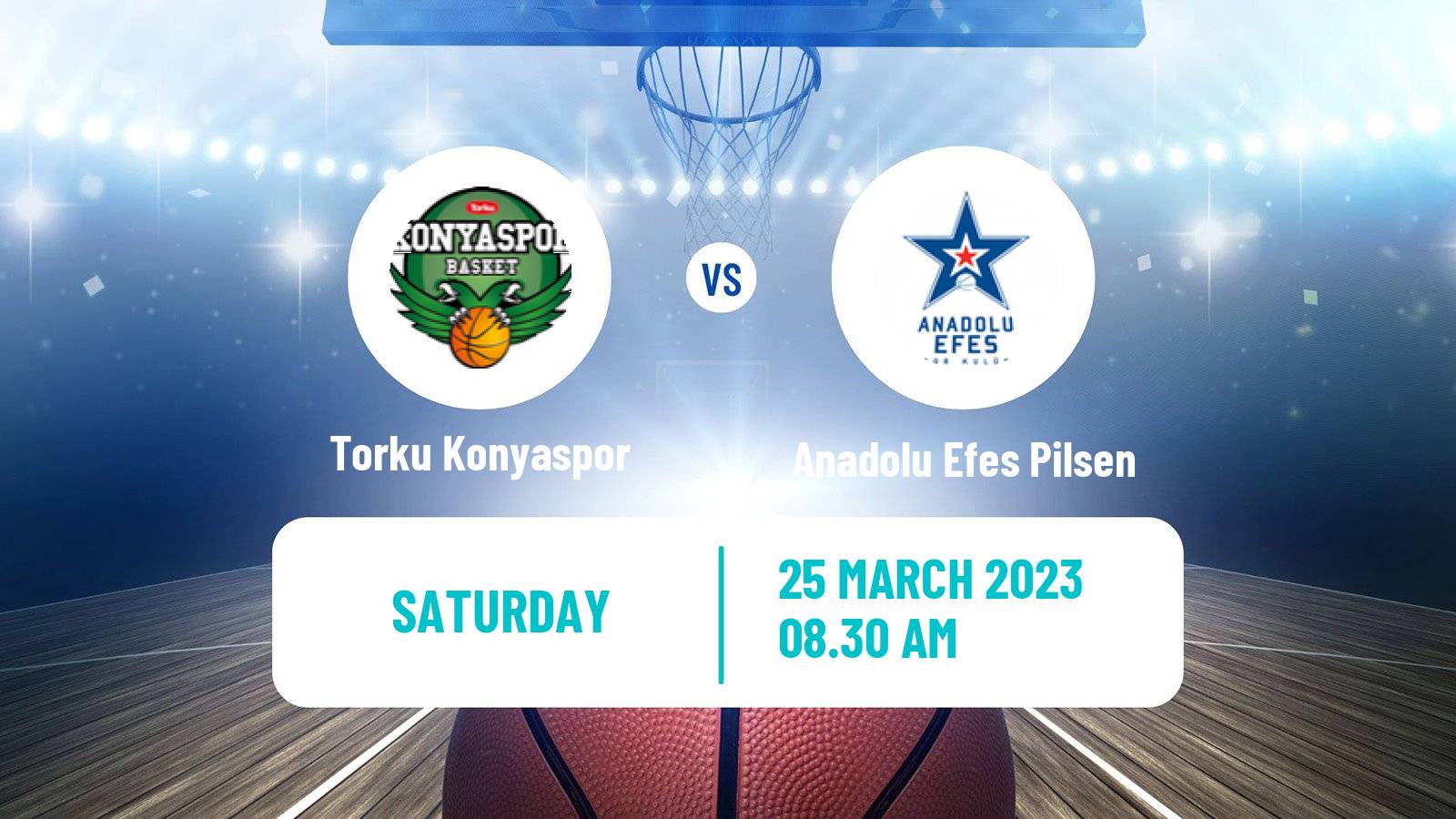 Basketball Turkish Basketball Super Ligi Torku Konyaspor - Anadolu Efes Pilsen