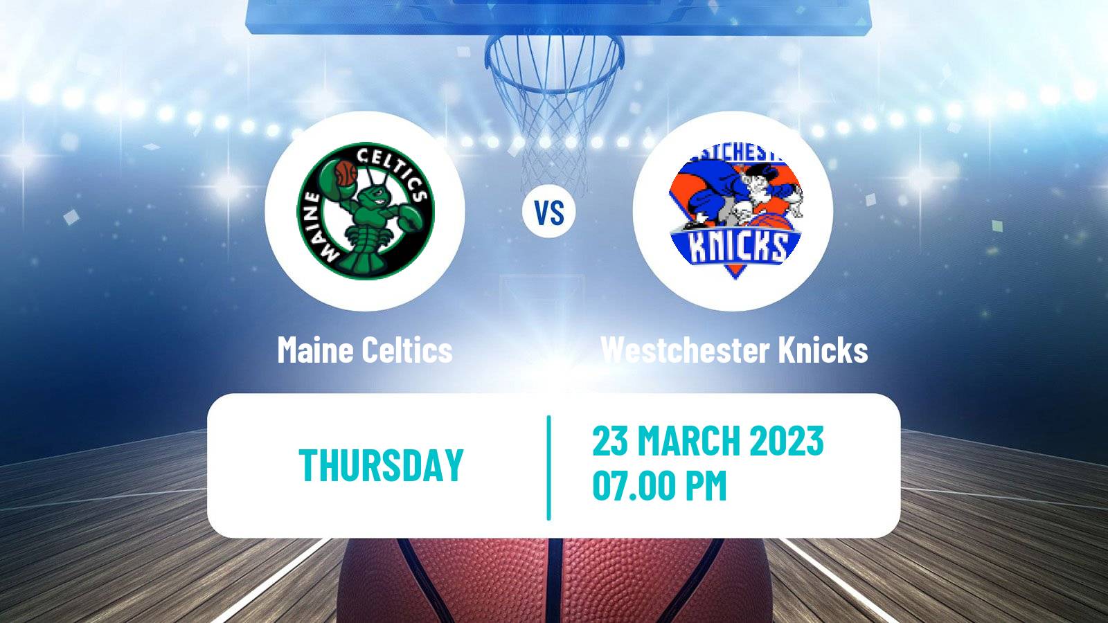 Basketball NBA G-League Maine Celtics - Westchester Knicks