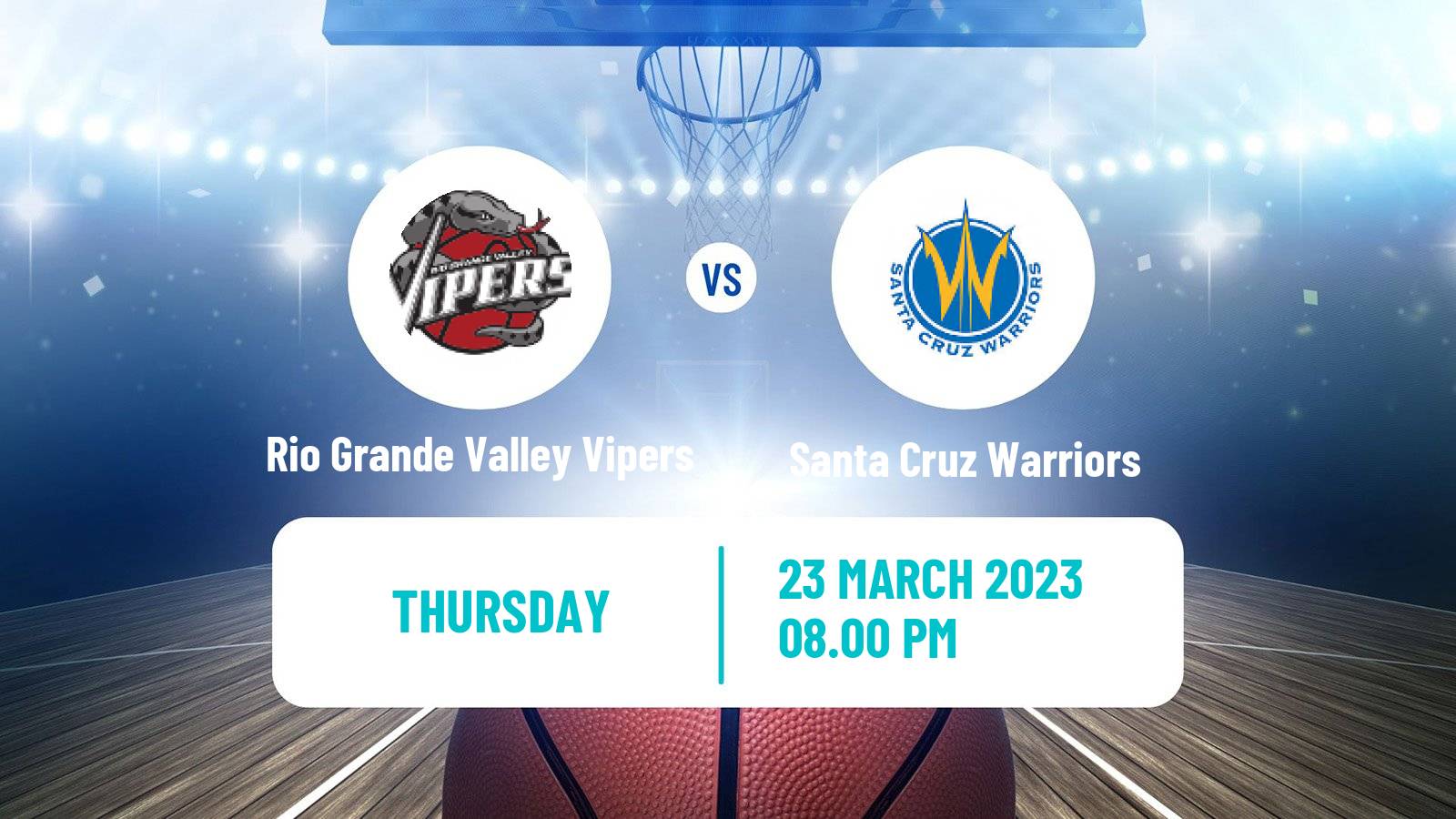Basketball NBA G-League Rio Grande Valley Vipers - Santa Cruz Warriors