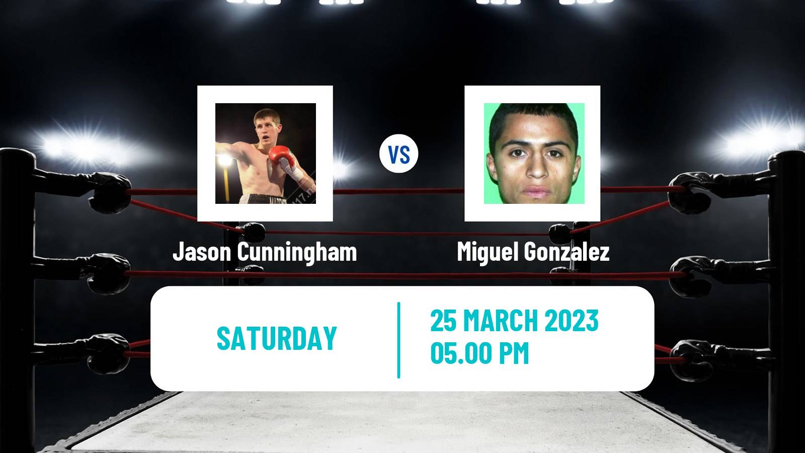 Boxing Boxing Jason Cunningham - Miguel Gonzalez