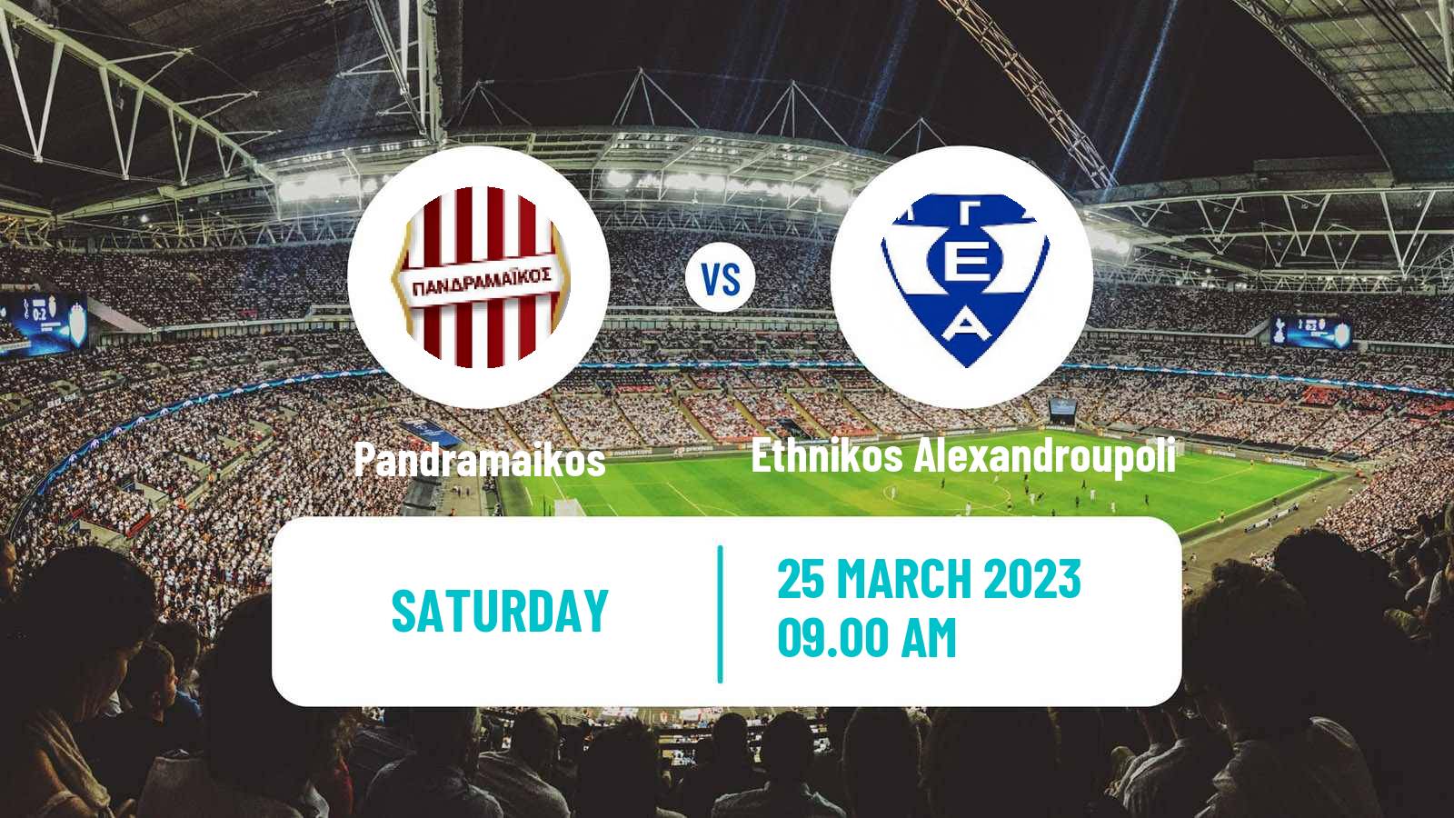 Soccer Greek Gamma Ethniki - Group 1 Pandramaikos - Ethnikos Alexandroupoli