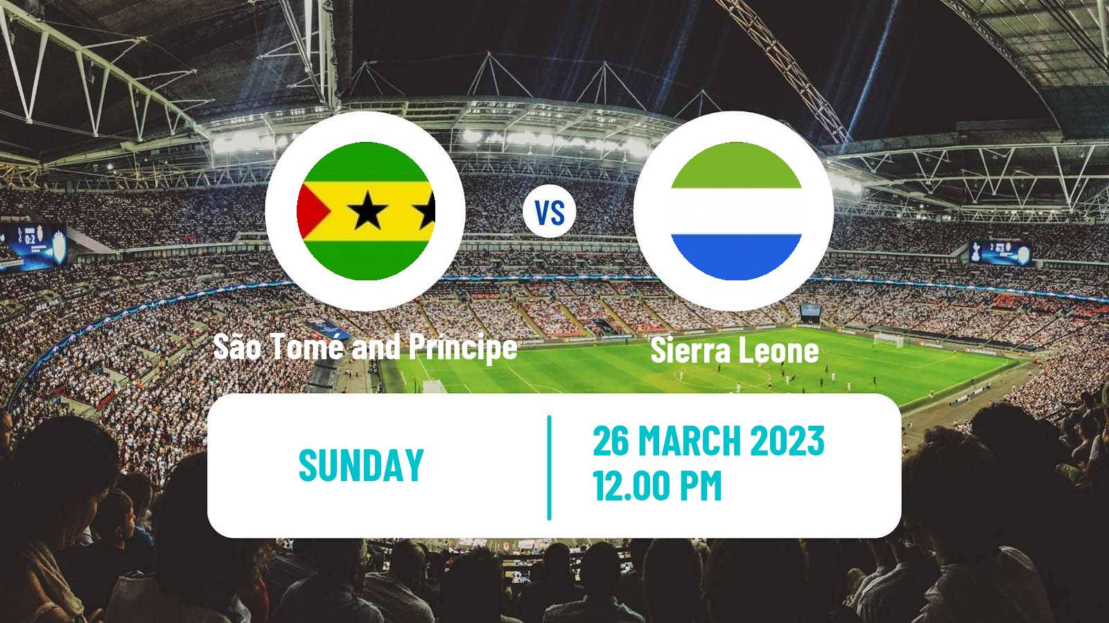 Soccer Africa Cup of Nations São Tomé and Príncipe - Sierra Leone