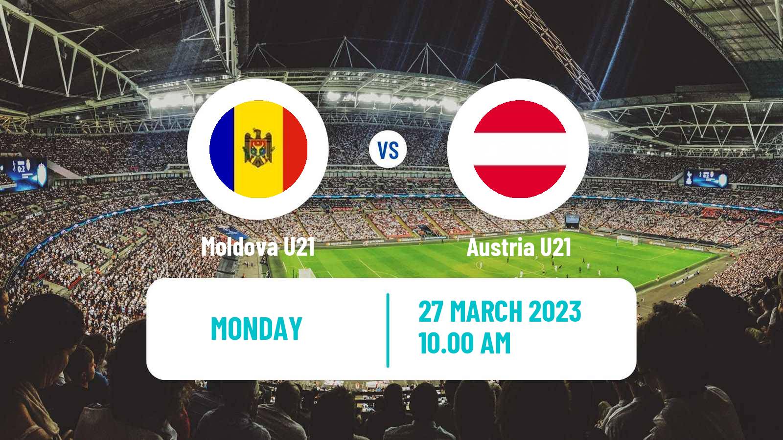 Soccer Friendly Moldova U21 - Austria U21