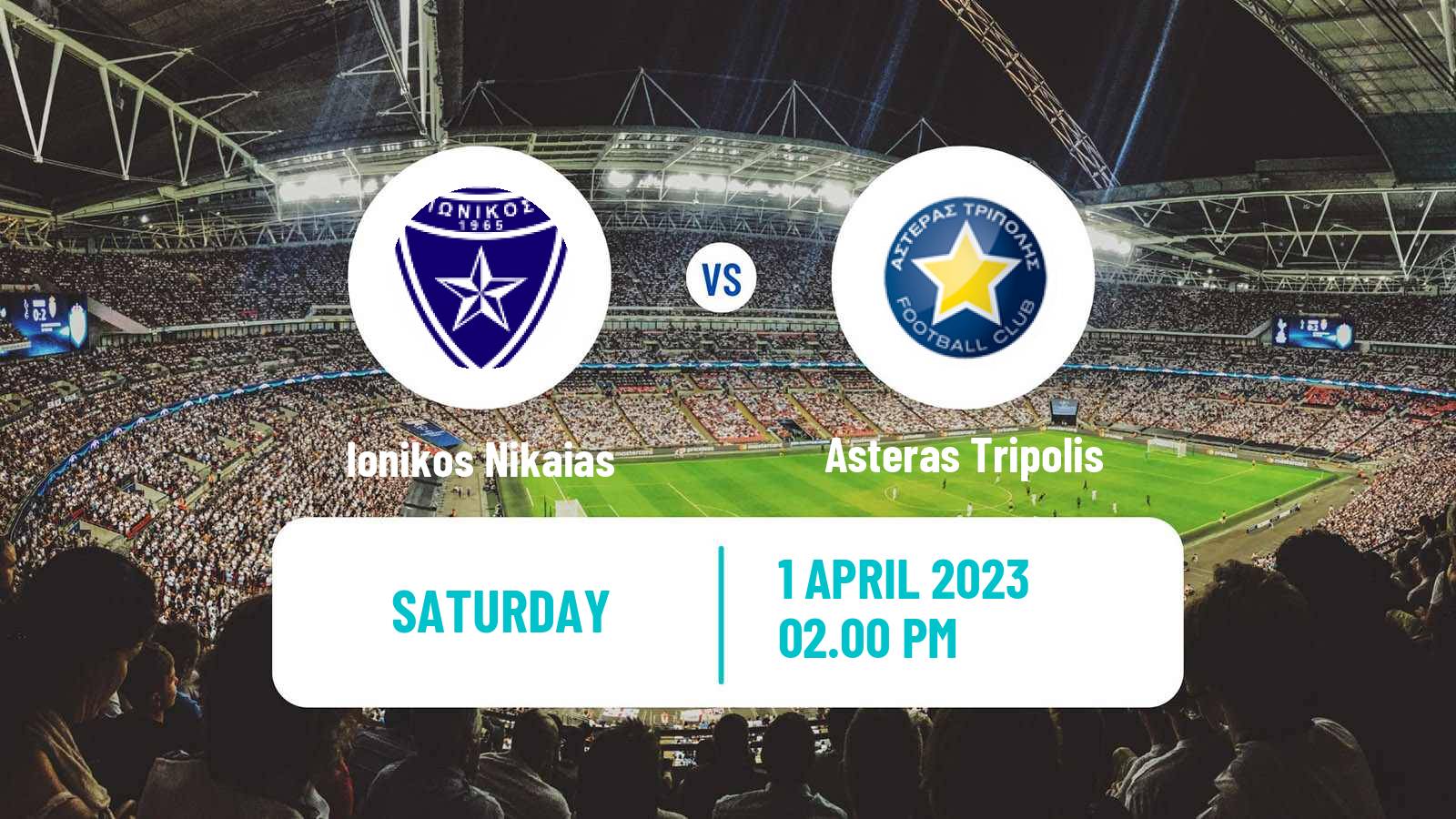 Soccer Greek Super League Ionikos Nikaias - Asteras Tripolis