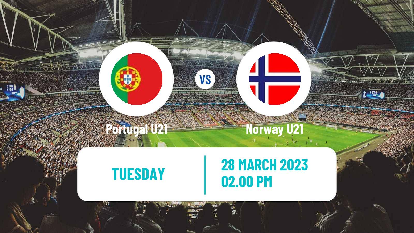 Soccer Friendly Portugal U21 - Norway U21