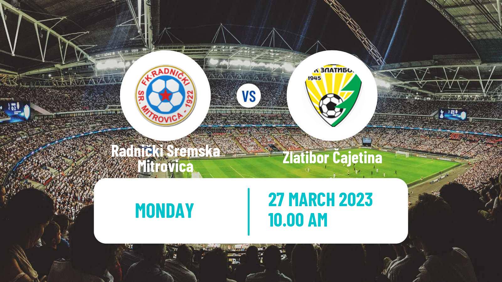 Soccer Serbian Prva Liga Radnički Sremska Mitrovica - Zlatibor Čajetina