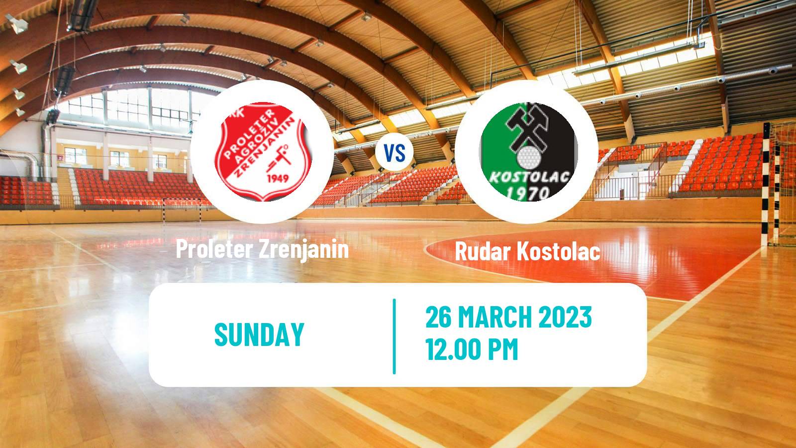 Handball Serbian Superliga Handball Proleter Zrenjanin - Rudar Kostolac