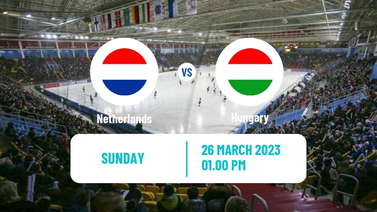 Bandy Bandy World Championship B Netherlands - Hungary