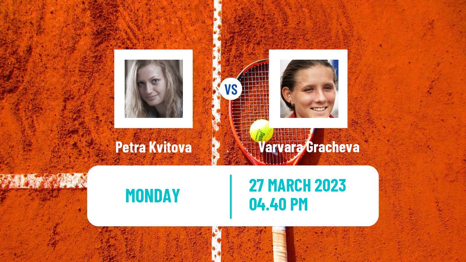 Tennis WTA Miami Petra Kvitova - Varvara Gracheva