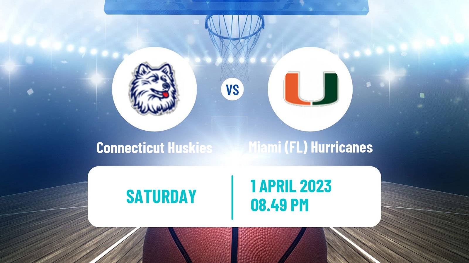 Basketball NCAA College Basketball Connecticut Huskies - Miami FL Hurricanes