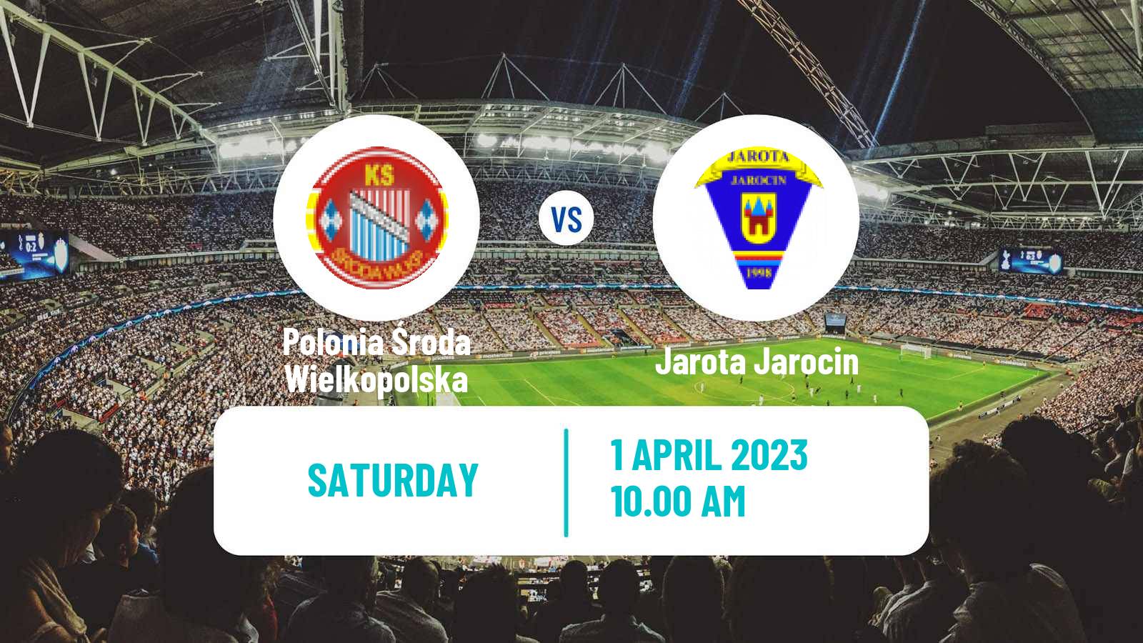 Soccer Polish Division 3 - Group II Polonia Środa Wielkopolska - Jarota Jarocin