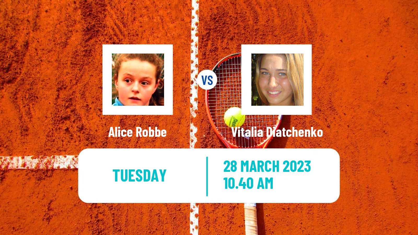 Tennis ITF Tournaments Alice Robbe - Vitalia Diatchenko