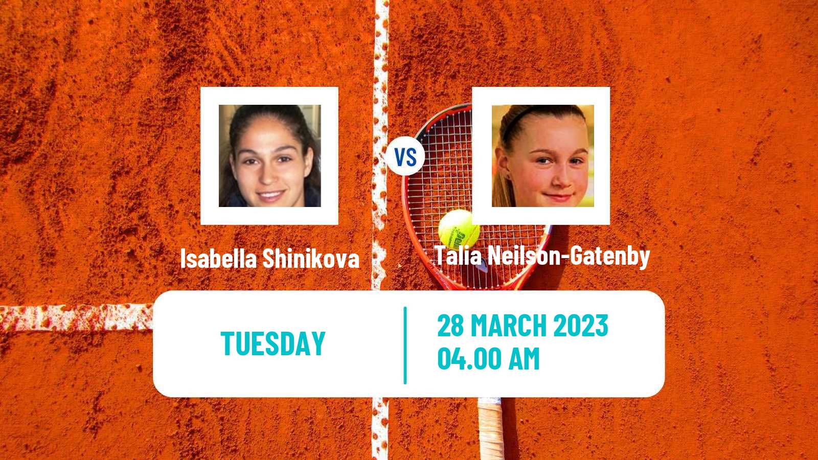 Tennis ITF Tournaments Isabella Shinikova - Talia Neilson-Gatenby