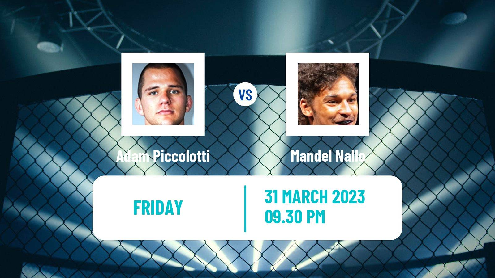 MMA MMA Adam Piccolotti - Mandel Nallo