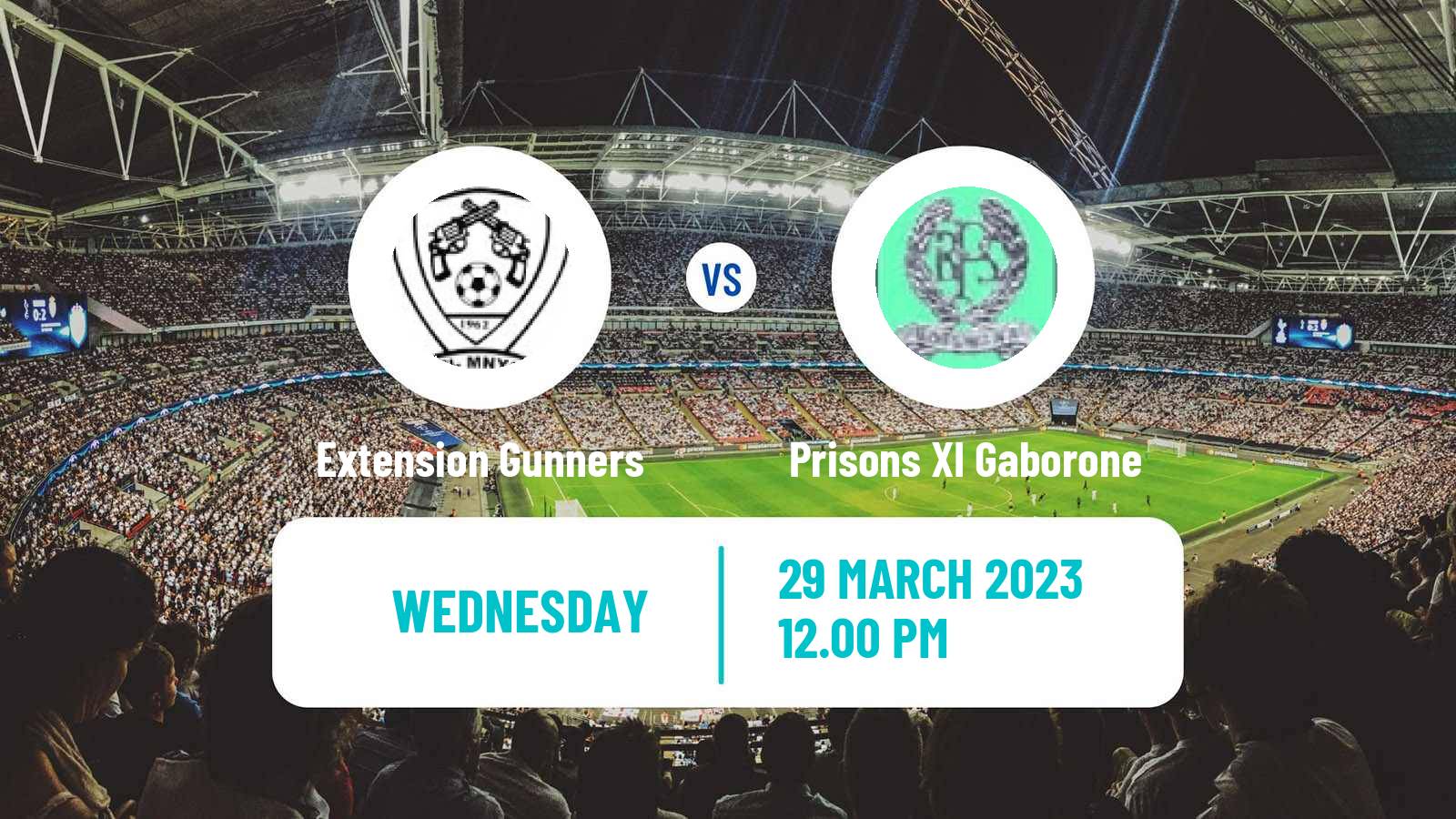 Soccer Botswana Premier League Extension Gunners - Prisons XI Gaborone