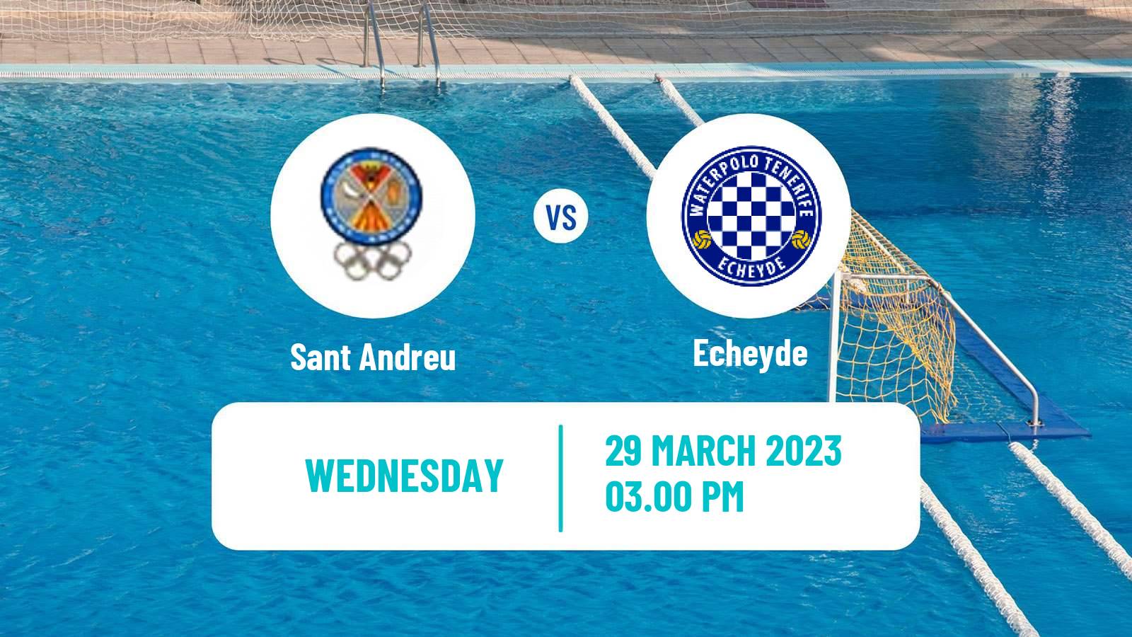 Water polo Spanish Liga Premaat Women Sant Andreu - Echeyde