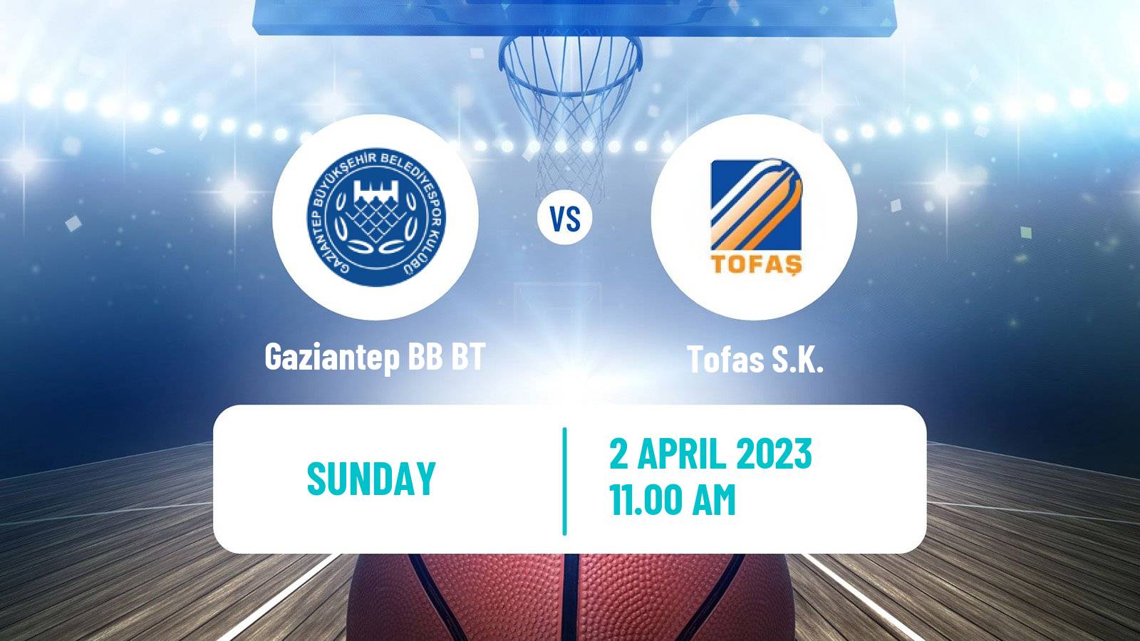 Basketball Turkish Basketball Super Ligi Gaziantep BB BT - Tofaş