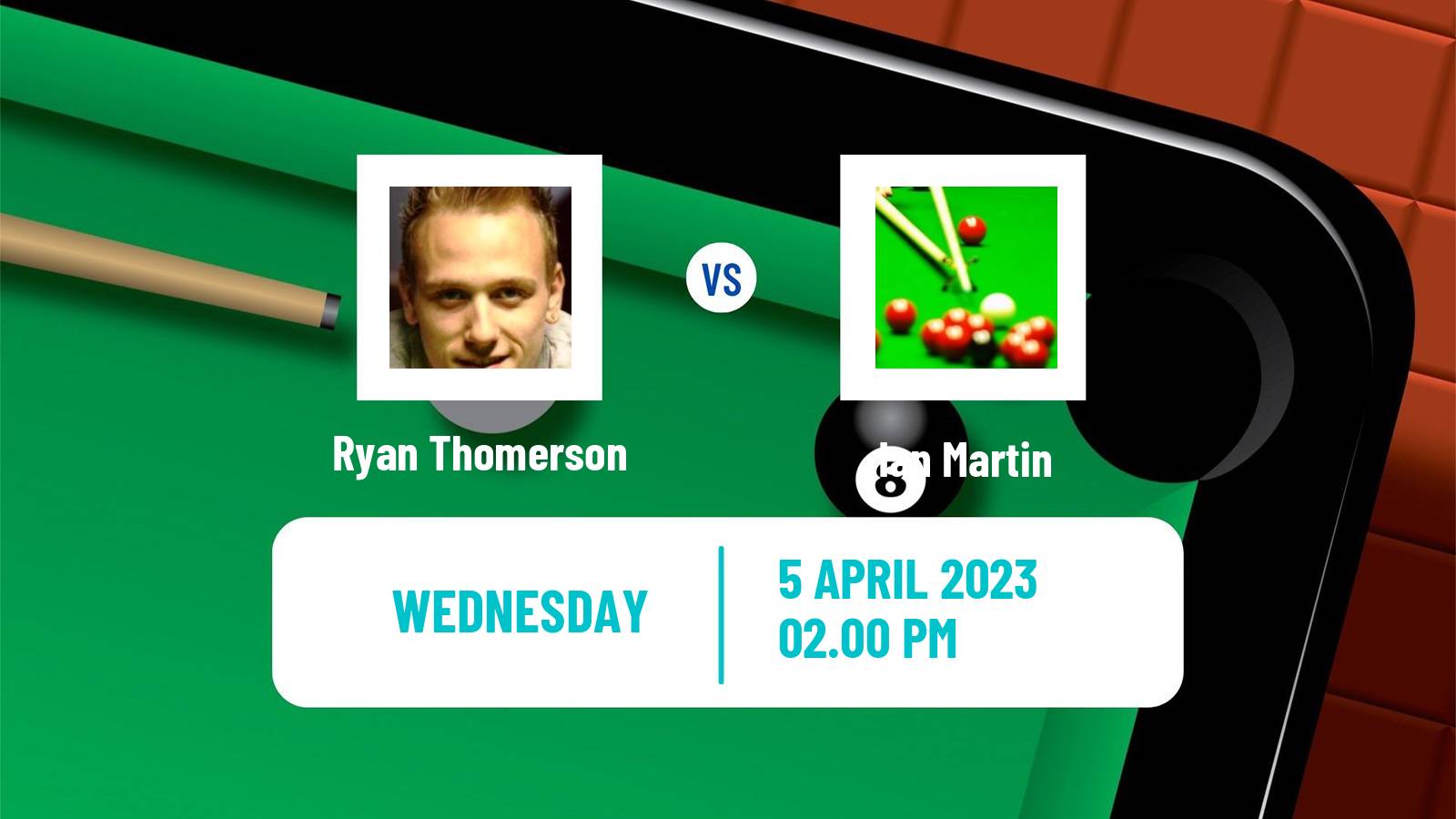 Snooker Snooker Ryan Thomerson - Ian Martin