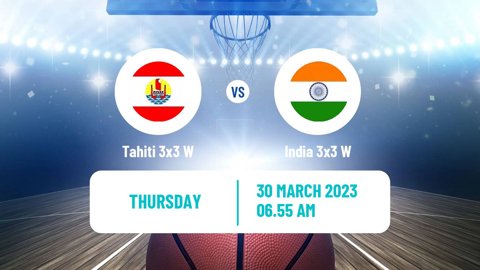 Basketball Asia Cup 3x3 Women Tahiti 3x3 W - India 3x3 W