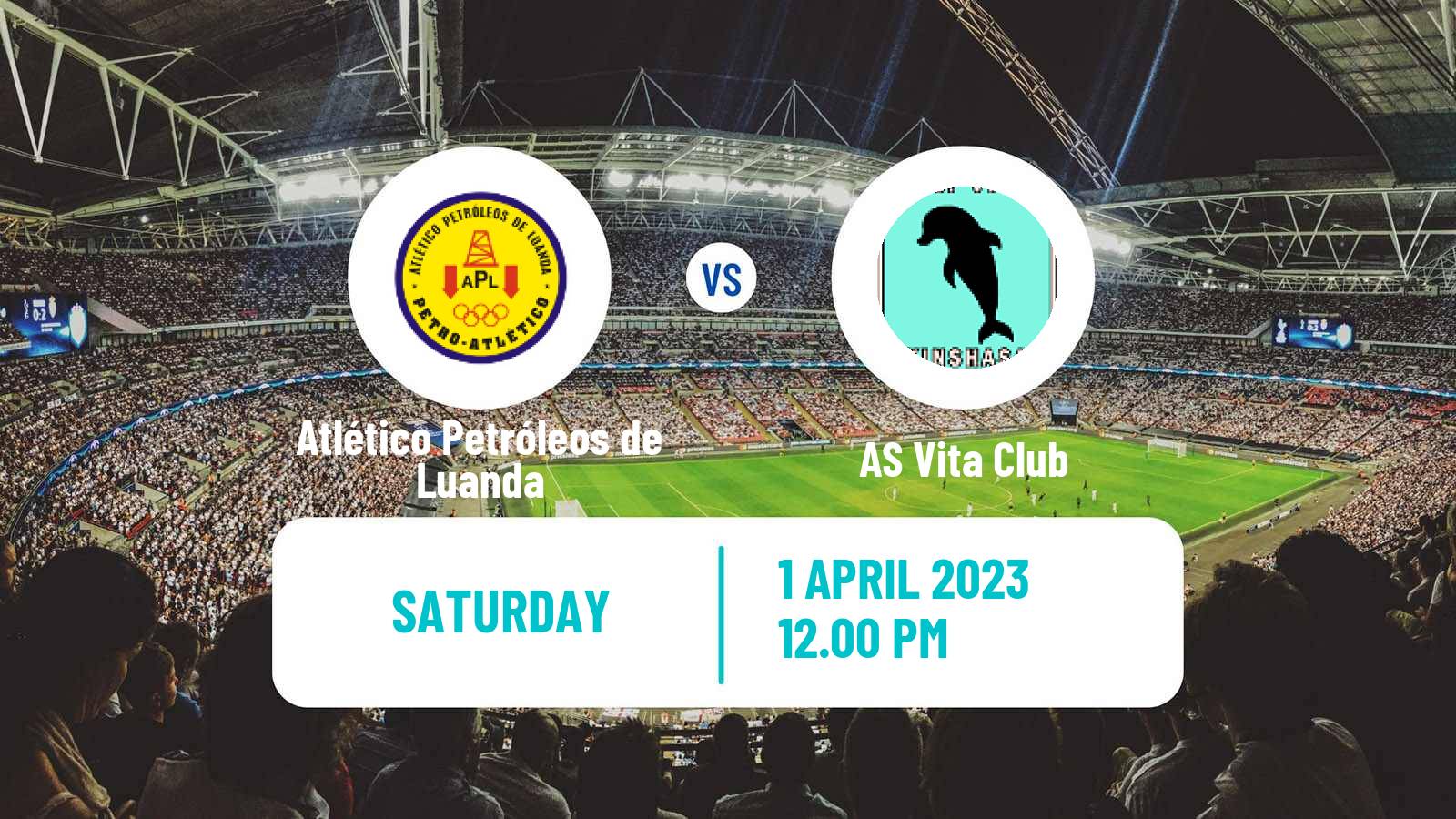 Soccer CAF Champions League Atlético Petróleos de Luanda - Vita Club