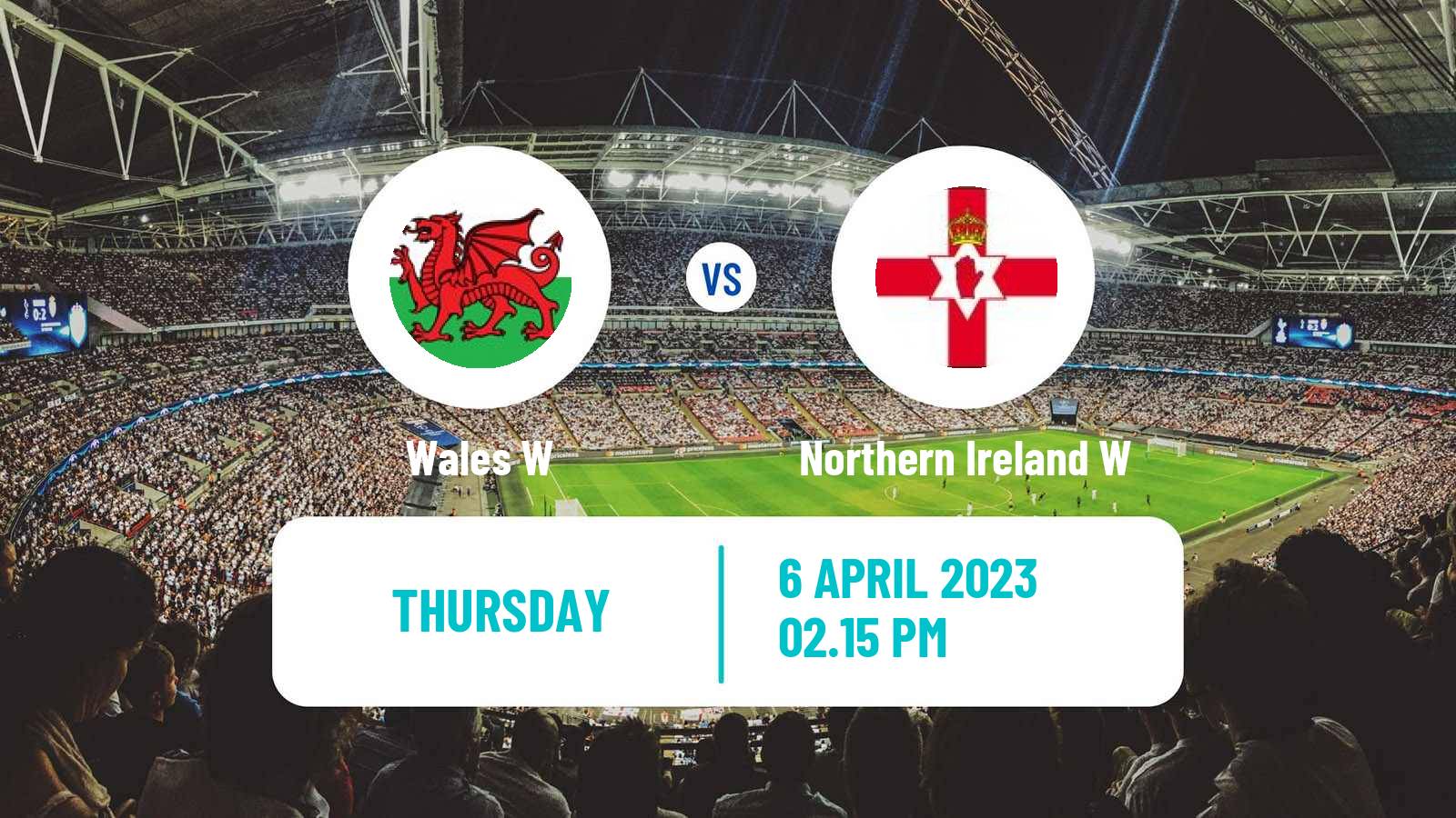 Soccer Friendly International Women Wales W - Northern Ireland W