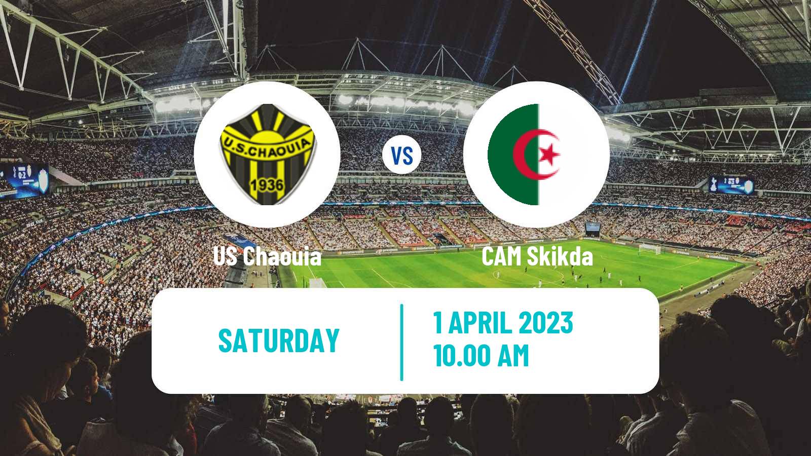 Soccer Algerian Ligue 2 Chaouia - Skikda