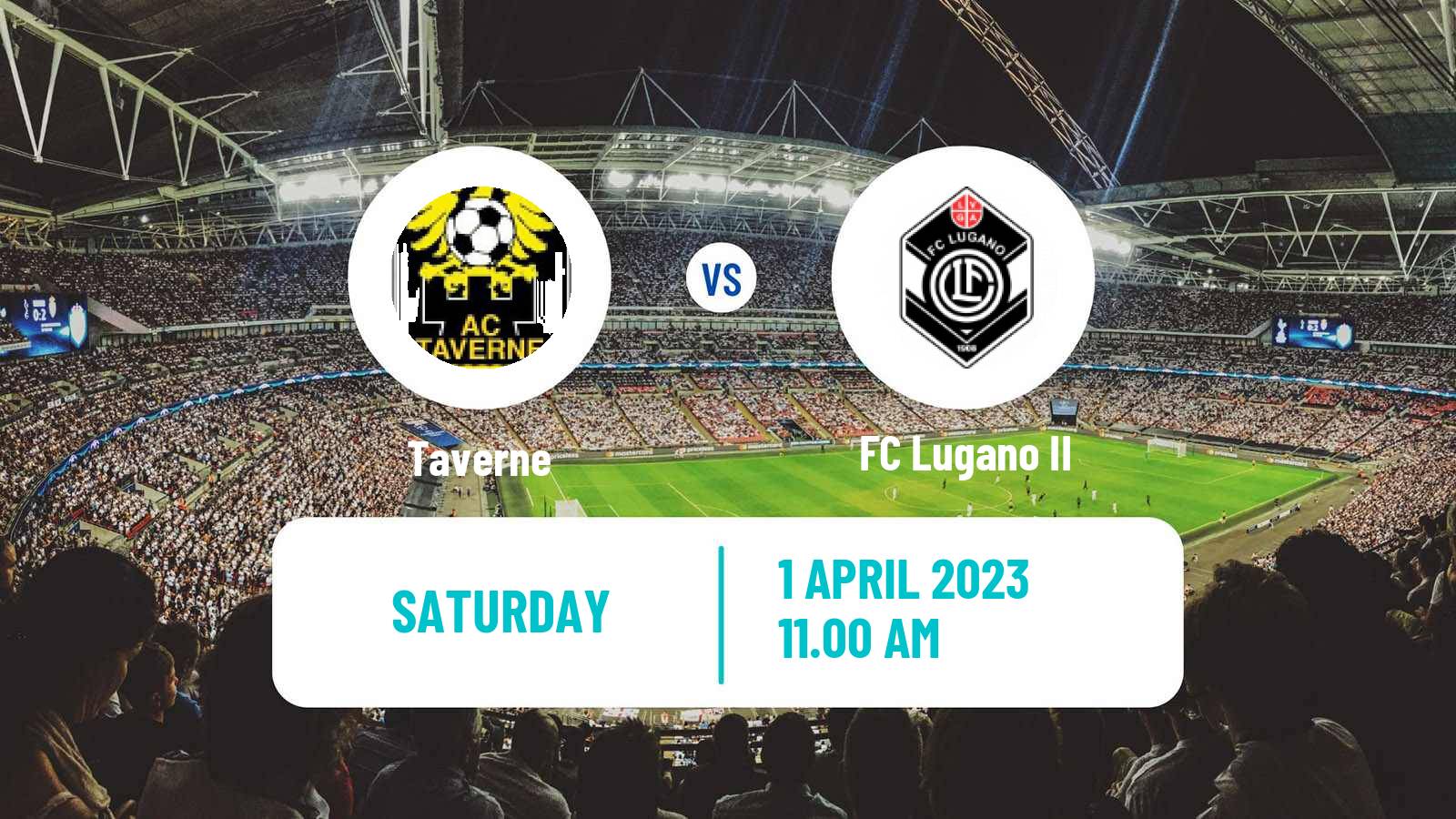 Soccer Swiss 1 Liga Classic Group 3 Taverne - Lugano II