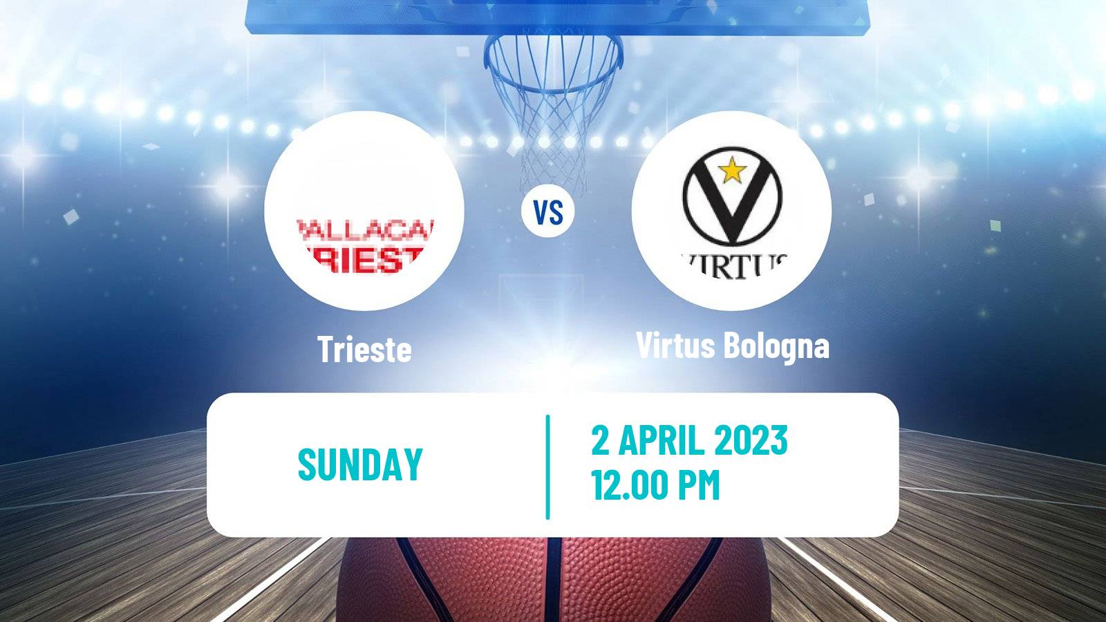 Basketball Italian Lega A Basketball Trieste - Virtus Bologna