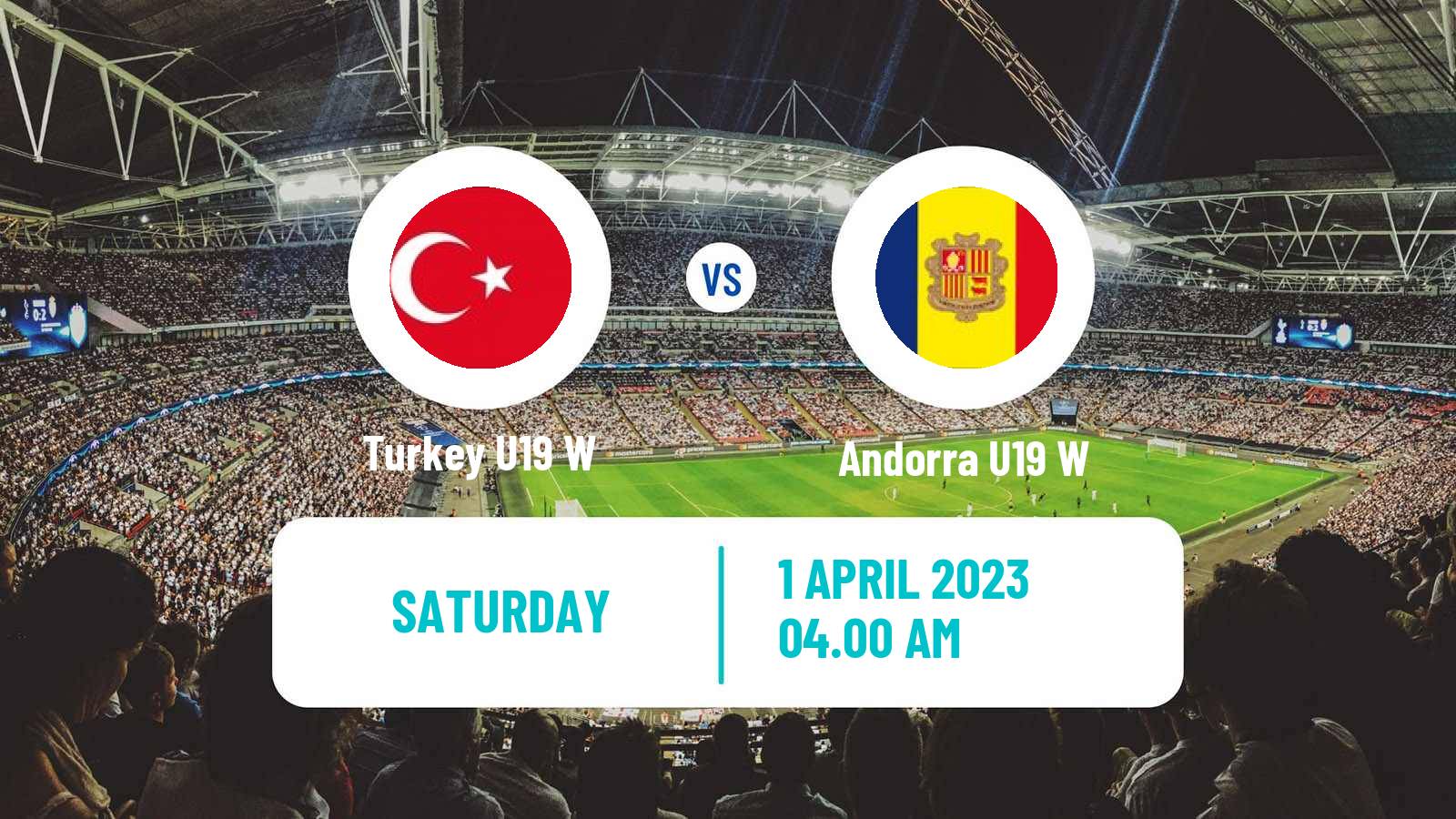 Soccer UEFA Euro U19 Women Turkey U19 W - Andorra U19 W