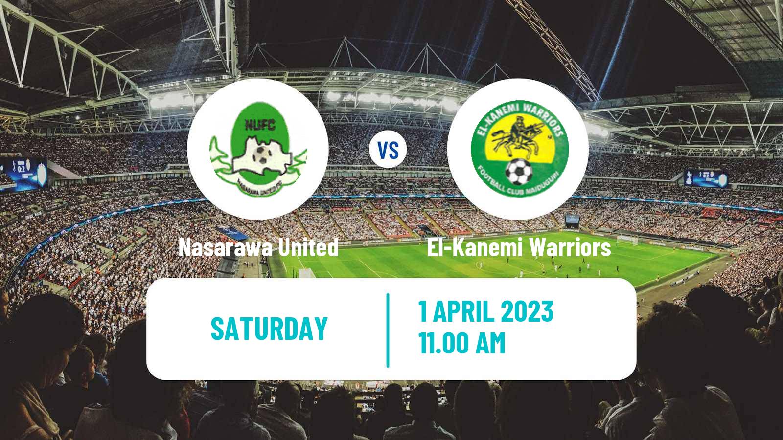 Soccer Nigerian Premier League Nasarawa United - El-Kanemi Warriors