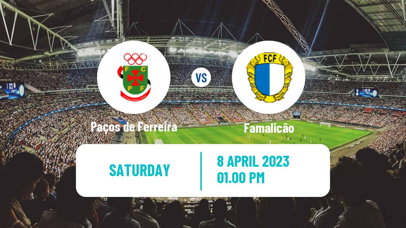 Soccer Liga Portugal Paços de Ferreira - Famalicão