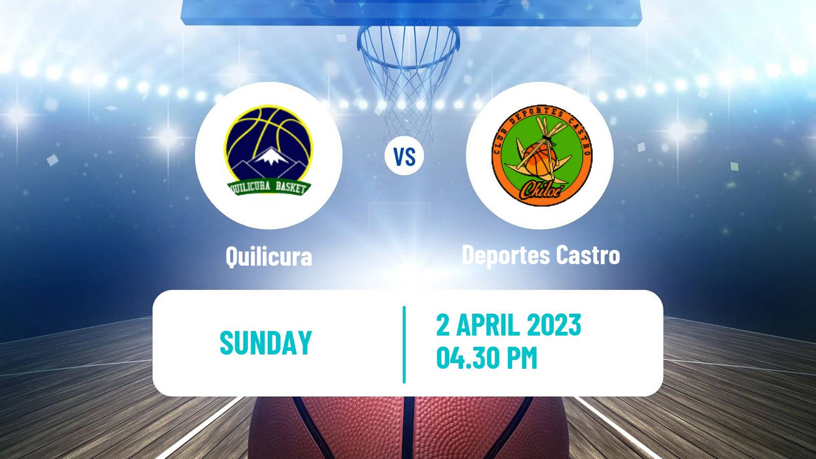 Basketball Chilean LNB Quilicura - Deportes Castro