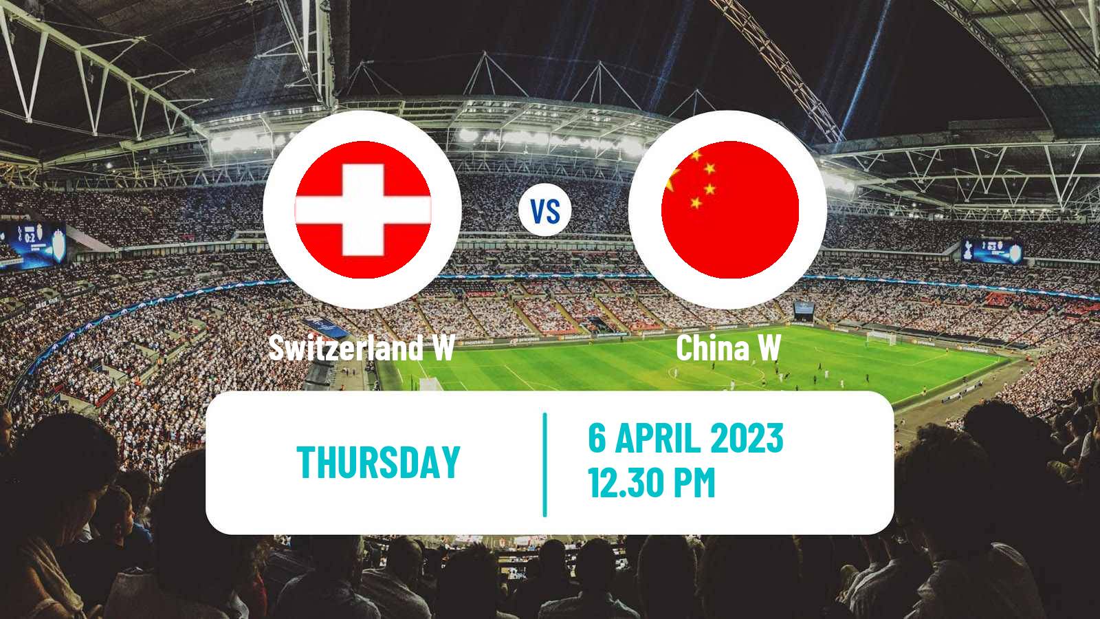 Soccer Friendly International Women Switzerland W - China W