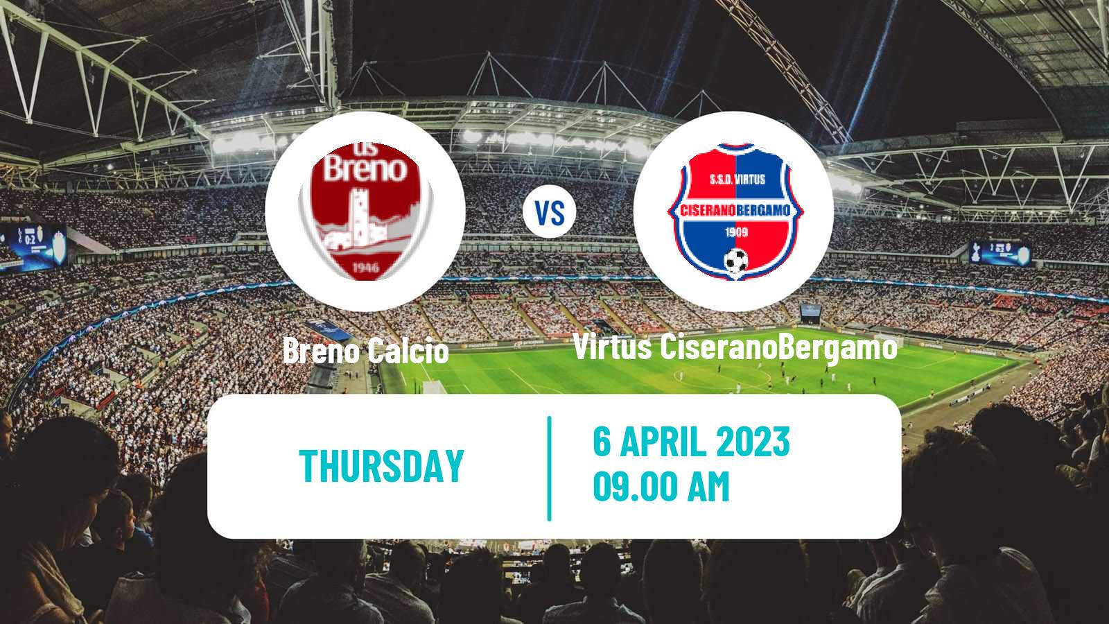 Soccer Italian Serie D - Group B Breno - Virtus CiseranoBergamo