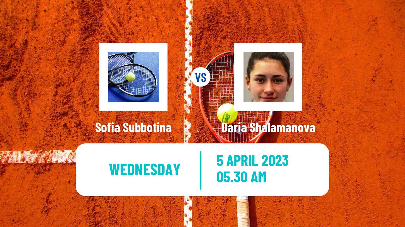 Tennis ITF Tournaments Sofia Subbotina - Daria Shalamanova