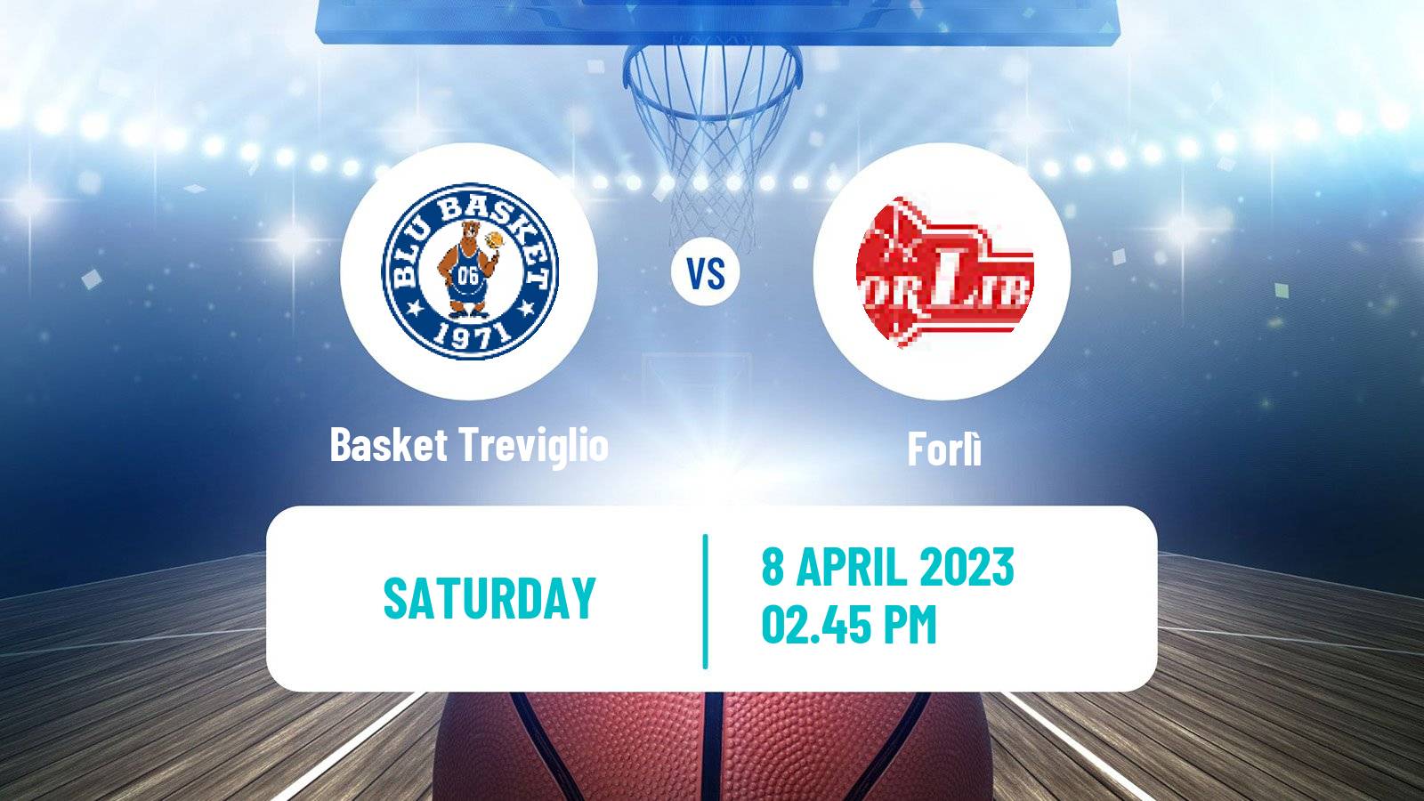 Basketball Italian Serie A2 Basketball Basket Treviglio - Forlì