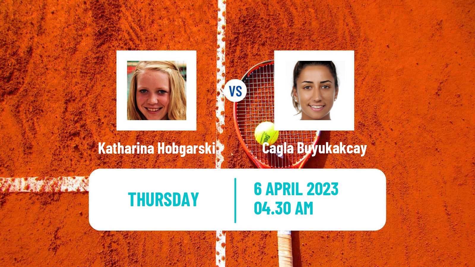 Tennis ITF Tournaments Katharina Hobgarski - Cagla Buyukakcay
