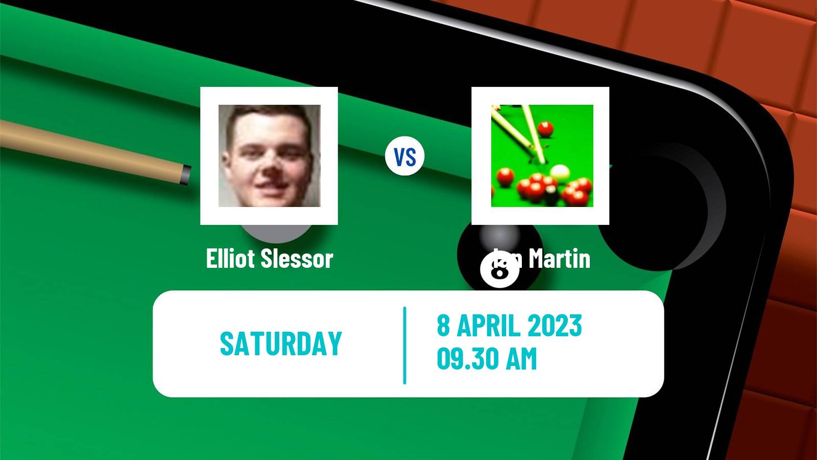Snooker Snooker Elliot Slessor - Ian Martin
