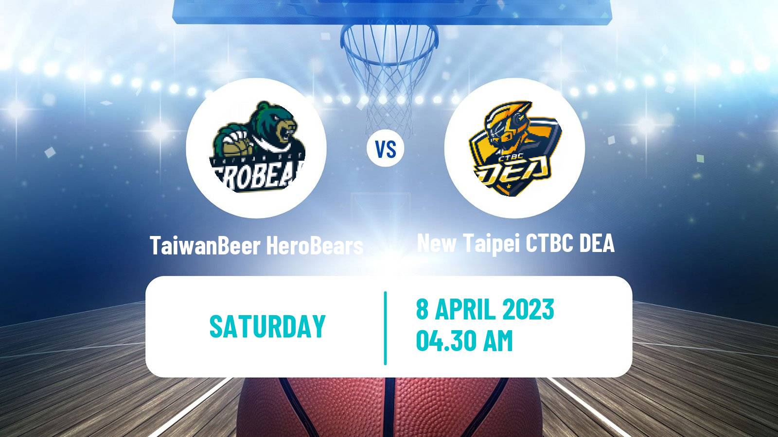 Basketball Taiwan T1 League Basketball TaiwanBeer HeroBears - New Taipei CTBC DEA