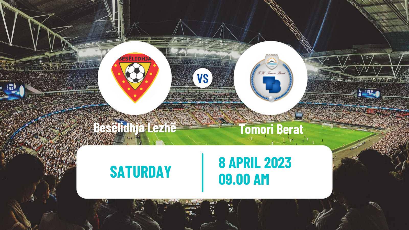 Soccer Albanian First Division Besëlidhja Lezhë - Tomori Berat