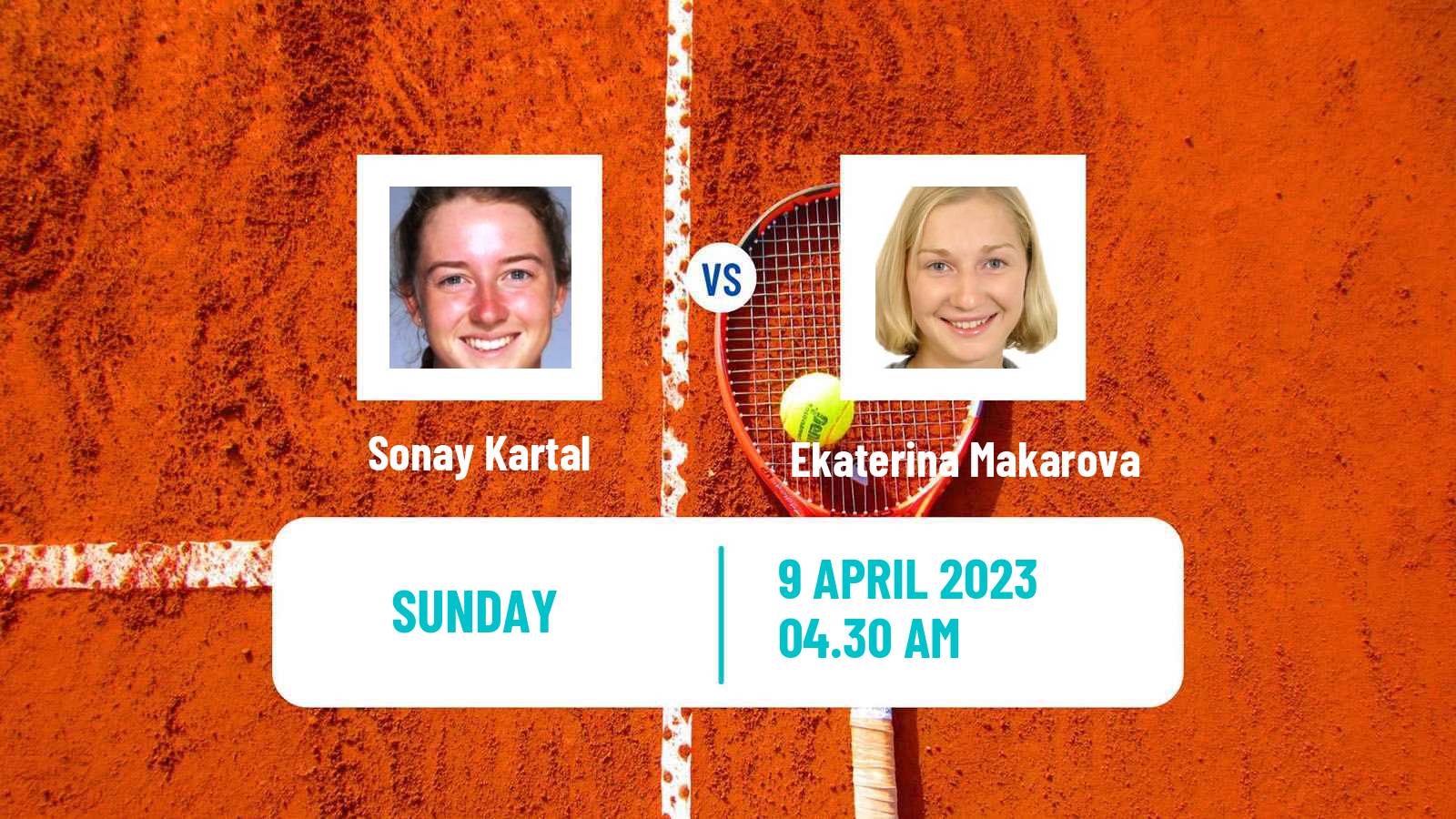 Tennis ITF Tournaments Sonay Kartal - Ekaterina Makarova