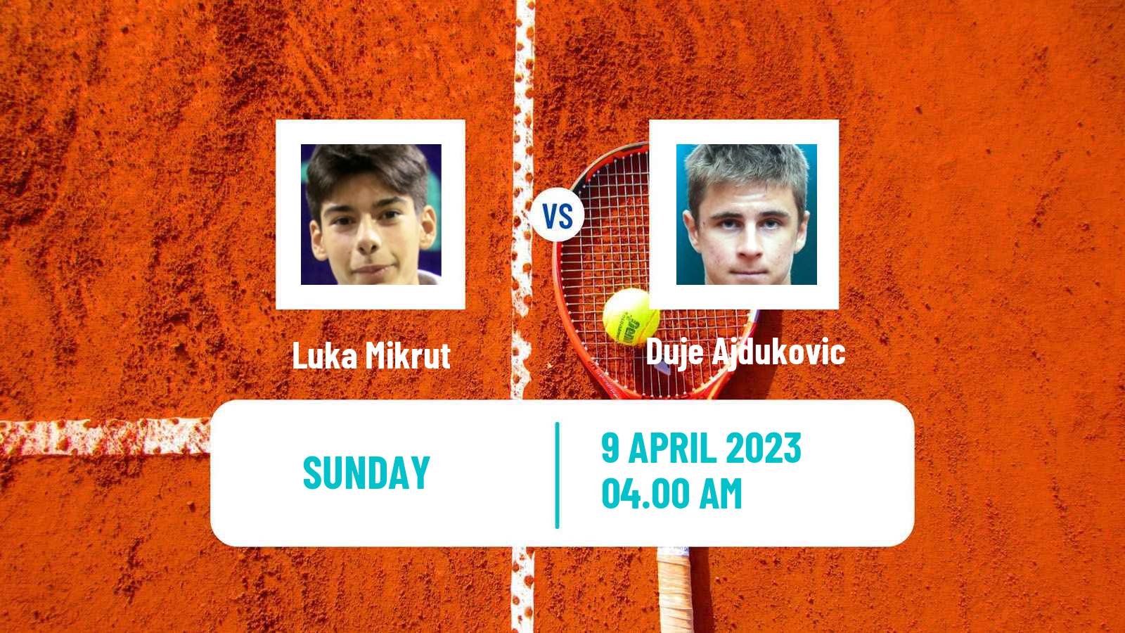 Tennis ITF Tournaments Luka Mikrut - Duje Ajdukovic