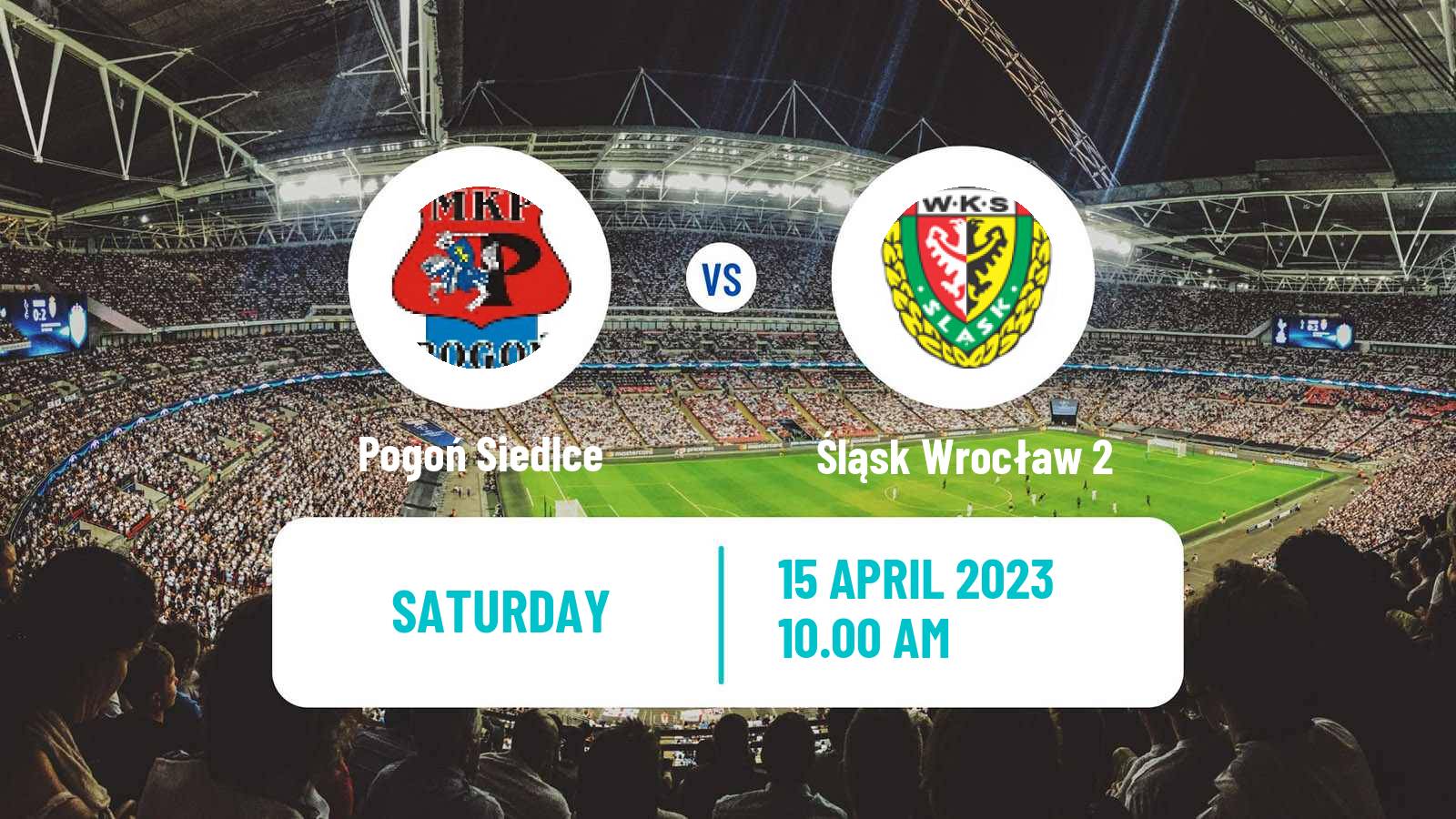 Soccer Polish Division 2 Pogoń Siedlce - Śląsk Wrocław 2